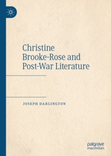 Image for Christine Brooke-Rose and post-war literature