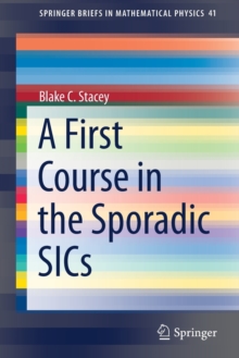 First Course in the Sporadic SICs