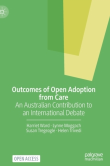 Image for Outcomes of open adoption from care  : an Australian contribution to an international debate