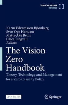 Image for The vision zero handbook  : theory, technology and management for a zero casualty policy