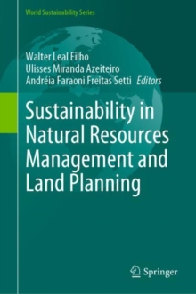 Image for Sustainability in Natural Resources Management and Land Planning