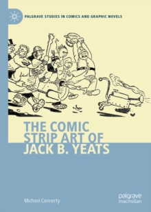 Image for The comic strip art of Jack B. Yeats