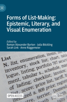 Image for Forms of List-Making: Epistemic, Literary, and Visual Enumeration