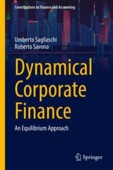 Image for Dynamical Corporate Finance: An Equilibrium Approach