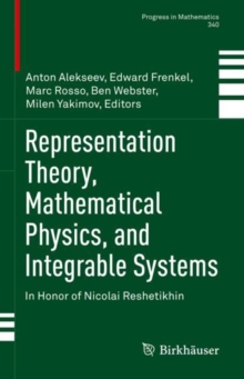 Image for Representation Theory, Mathematical Physics, and Integrable Systems