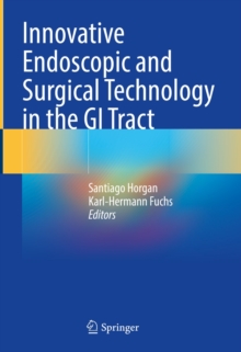 Image for Innovative Endoscopic and Surgical Technology in the GI Tract