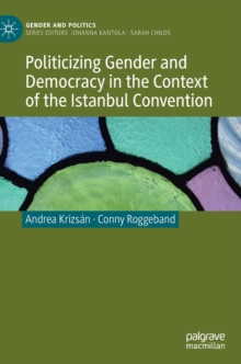 Politicizing Gender and Democracy in the Context of the Istanbul Convention