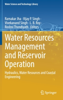 Image for Water Resources Management and Reservoir Operation : Hydraulics, Water Resources and Coastal Engineering