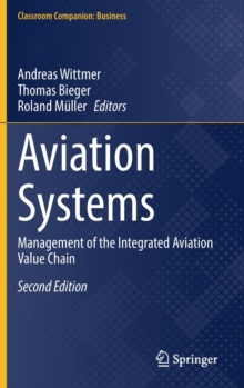 Aviation Systems: Management of the Integrated Aviation Value Chain