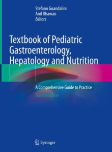 Image for Textbook of Pediatric Gastroenterology, Hepatology and Nutrition: A Comprehensive Guide to Practice
