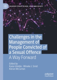 Image for Challenges in the management of people convicted of a sexual offence: a way forward