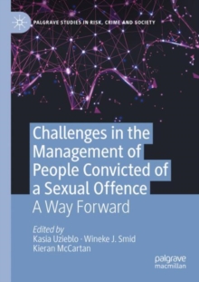 Image for Challenges in the management of people convicted of a sexual offence  : a way forward
