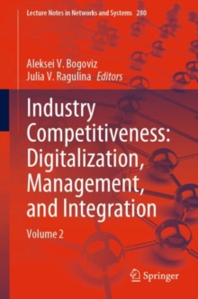 Image for Industry Competitiveness: Digitalization, Management, and Integration: Volume 2