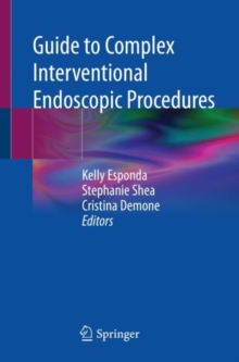 Image for Guide to Complex Interventional Endoscopic Procedures