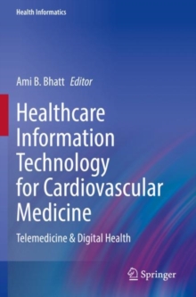 Image for Healthcare Information Technology for Cardiovascular Medicine