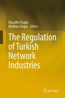 Image for Regulation of Turkish Network Industries