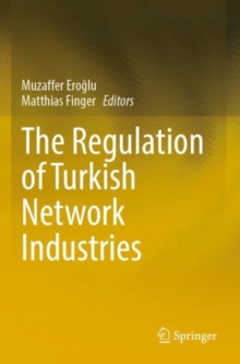 Image for The regulation of Turkish network industries