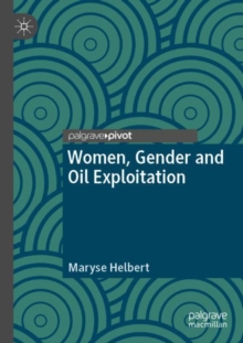 Image for Women, Gender and Oil Exploitation