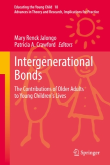 Image for Intergenerational Bonds: The Contributions of Older Adults to Young Children's Lives