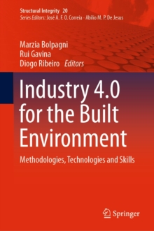Image for Industry 4.0 for the Built Environment: Methodologies, Technologies and Skills