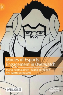 Modes of Esports Engagement in Overwatch