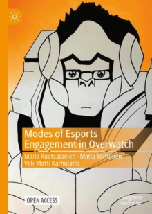 Image for Modes of Esports Engagement in Overwatch