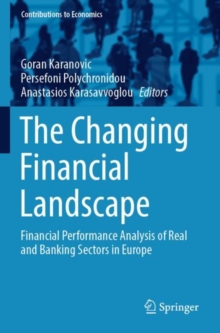 Image for The changing financial landscape  : financial performance analysis of real and banking sectors in Europe