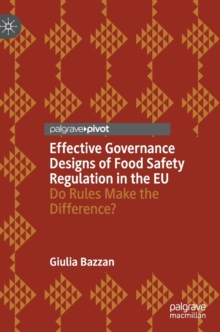 Image for Effective Governance Designs of Food Safety Regulation in the EU