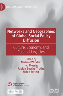 Image for Networks and Geographies of Global Social Policy Diffusion