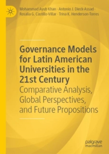 Image for Governance models for Latin American universities in the 21st century: comparative analysis, global perspectives, and future propositions