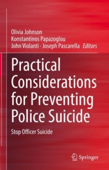 Image for Practical Considerations for Preventing Police Suicide: Stop Officer Suicide