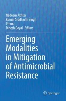 Image for Emerging modalities in mitigation of antimicrobial resistance