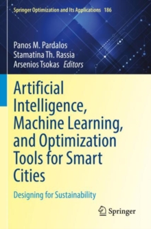 Image for Artificial Intelligence, Machine Learning, and Optimization Tools for Smart Cities