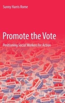 Promote the Vote: Positioning Social Workers for Action