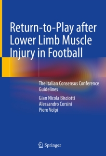 Image for Return-to-Play After Lower Limb Muscle Injury in Football: The Italian Consensus Conference Guidelines