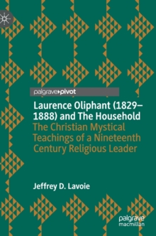Laurence Oliphant (1829-1888) and The Household