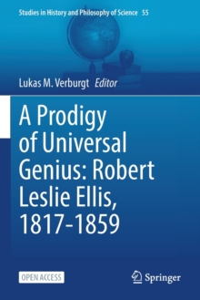 Image for A Prodigy of Universal Genius: Robert Leslie Ellis, 1817-1859