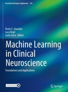 Image for Machine Learning in Clinical Neuroscience: Foundations and Applications