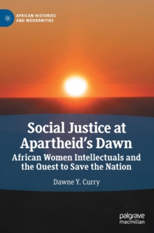 Social Justice at Apartheid's Dawn