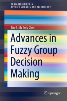 Image for Advances in Fuzzy Group Decision Making