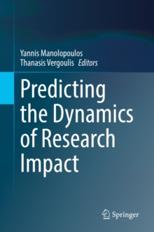 Image for Predicting the Dynamics of Research Impact