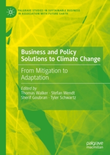 Image for Business and policy solutions to climate change: from mitigation to adaptation