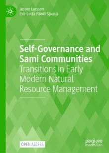 Image for Self-governance and Sami communities: transitions in early modern natural resource management