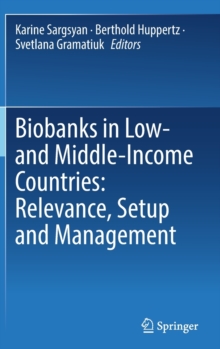 Image for Biobanks in low- and middle-income countries  : relevance, setup and management