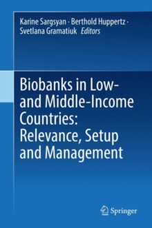 Image for Biobanks in Low- And Middle-Income Countries: Relevance, Setup and Management