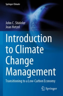 Image for Introduction to Climate Change Management : Transitioning to a Low-Carbon Economy