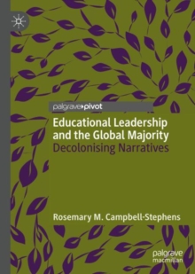 Image for Educational leadership and the global majority  : decolonising narratives