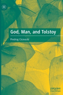 God, Man, and Tolstoy