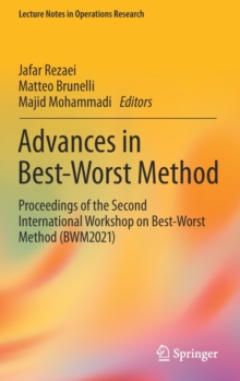 Image for Advances in Best-Worst Method : Proceedings of the Second International Workshop on Best-Worst Method (BWM2021)