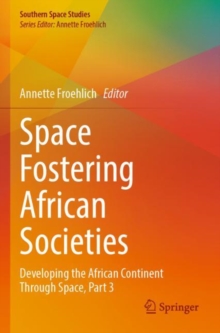 Image for Space fostering African societiesPart 3: Developing the African continent through space
